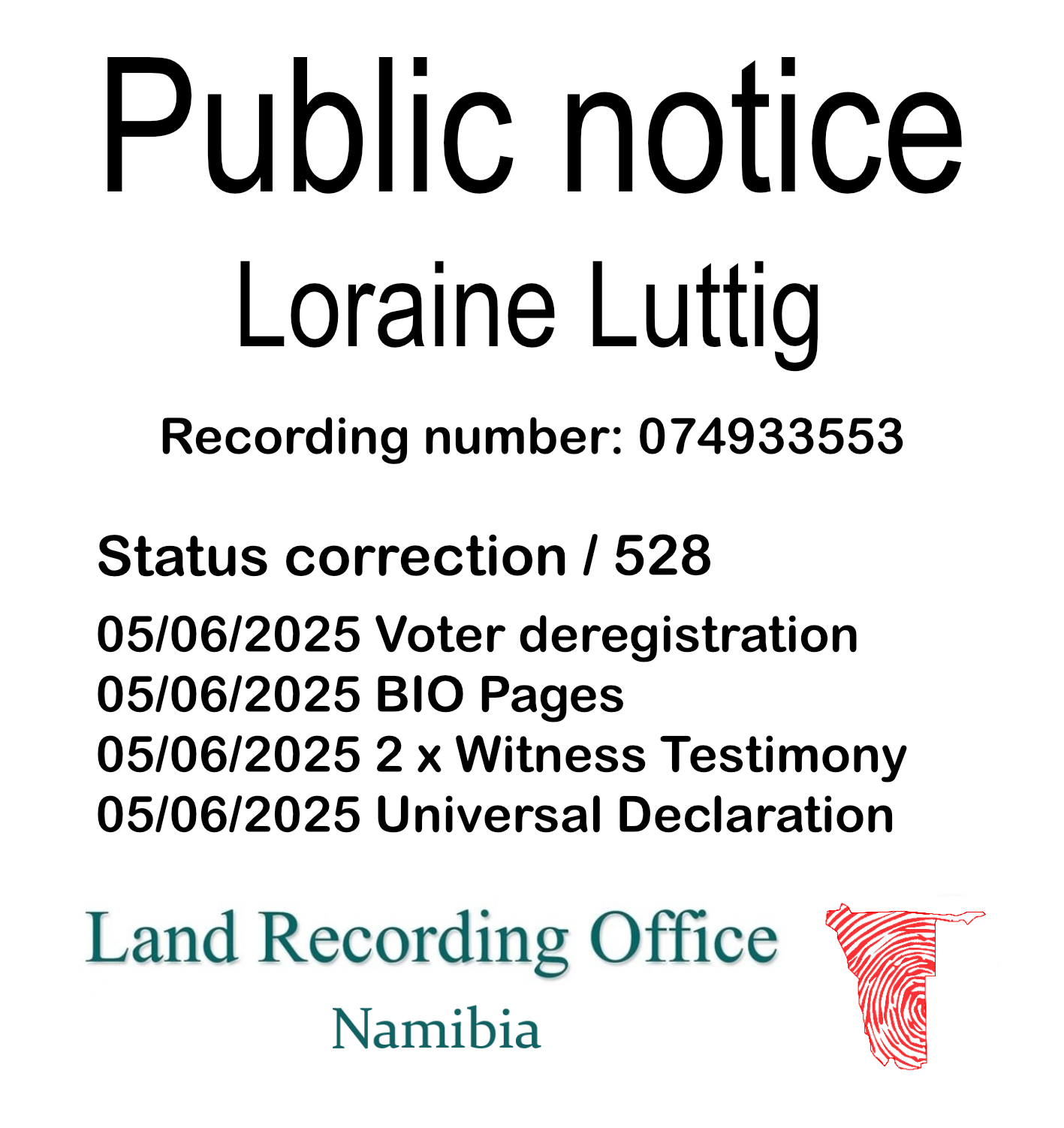 Public Notice Loraine Luttig (c) Recording number 074933553